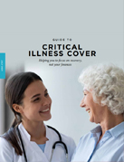 Guide to Critical Illness Cover