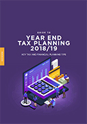Guide to Year End Tax Planning 2018/19