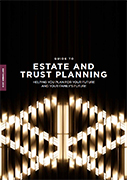 Guide to Estate and Trust Planning