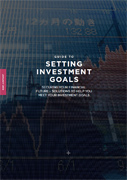 Guide to Setting Investment Goals