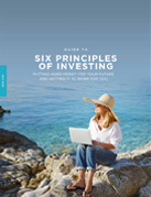 Guide to Six Principles of Investing May 2021
