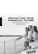 Guide to Protecting Your Financial Future